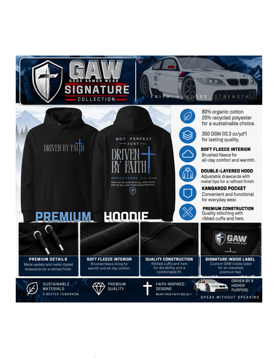 Driven By Faith™ | GAW Signature Premium Hoodie - God's Armor Wear