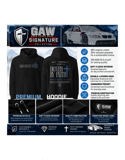 Driven By Faith™ | GAW Signature Premium Hoodie - God's Armor Wear