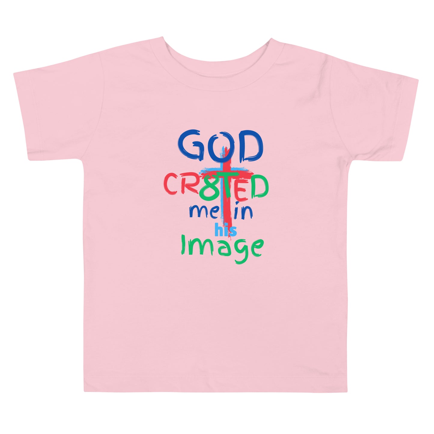 "God CR8tED Me in his Image" Toddler Short Sleeve Tee - God's Armor Wear