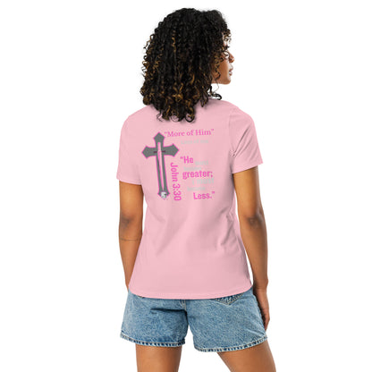 "More of Him; Less of Me" Relaxed fit Women's Relaxed T-Shirt Bc - 6400 - God's Armor Wear